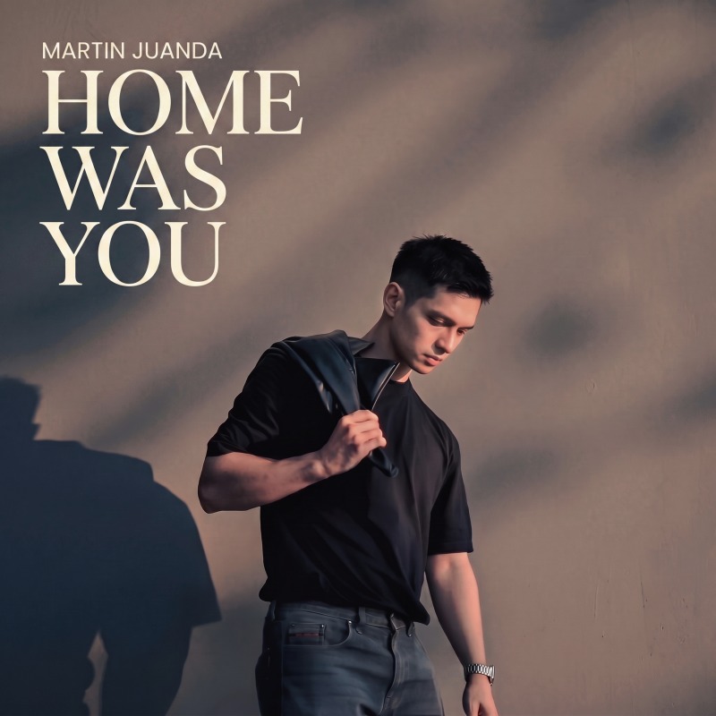 Home Was You — Martin Juanda